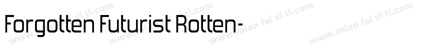 Forgotten Futurist Rotten字体转换